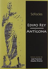 EDIPO REY  ANTÍGONA