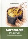 PAN Y DULCES ITALIANOS : UN CLÁSICO DE LA TRADICIÓN ITALIANA