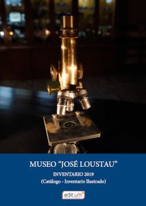 MUSEO JOSÉ LOUSTAU. INVENTARIO 2019. (CATÁLOGO - INVENTARIO ILUSTRADO)