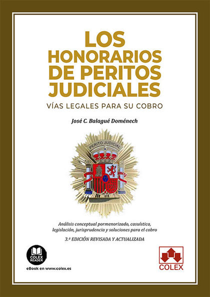 HONORARIOS DE PERITOS JUDICIALES. VIAS LEGALES PARA SU COBRO
