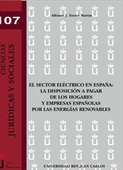 EL SECTOR ELÉCTRICO EN ESPAÑA: LA DISPOSICIÓN A PAGAR DE LOS HOGARES Y EMPRESAS ESPAÑOLAS POR L