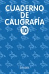 CUADERNO DE CALIGRAFÍA 10