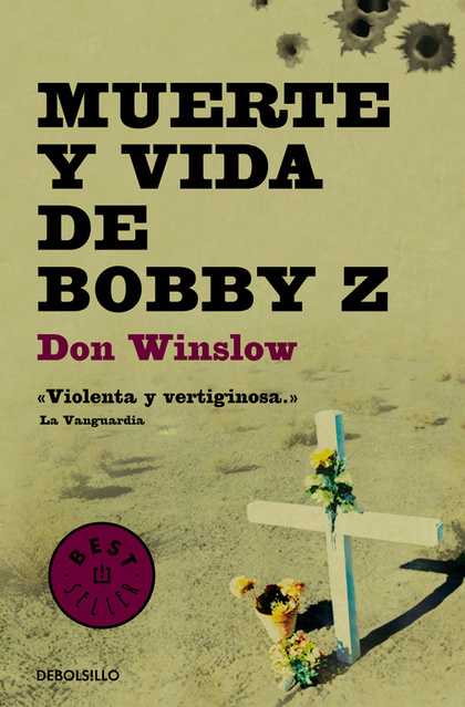 MUERTE Y VIDA DE BOBBY Z.