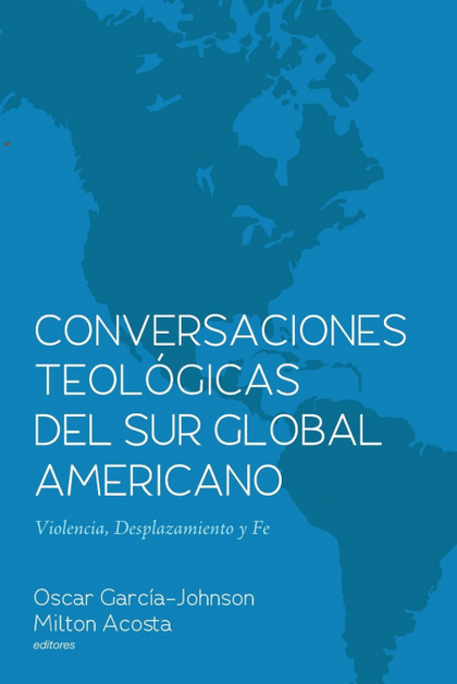 CONVERSACIONES TEOLÓGICAS DEL SUR GLOBAL AMERICANO