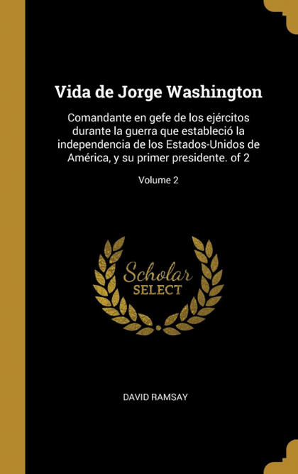 VIDA DE JORGE WASHINGTON