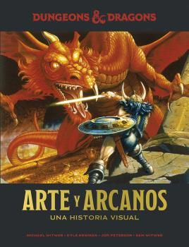 DUNGEONS & DRAGONS : ARTE Y ARCANOS. UNA HISTORIA VISUAL.