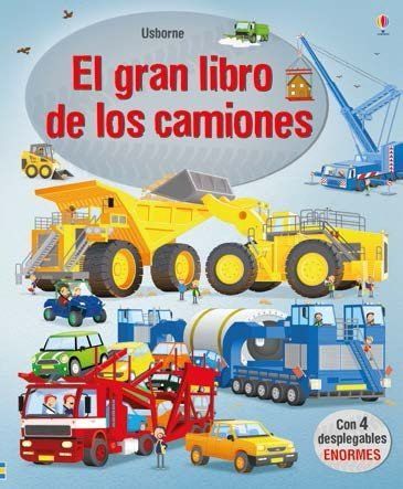 EL GRAN LIBRO DE LOS GRANDES CAMIONES
