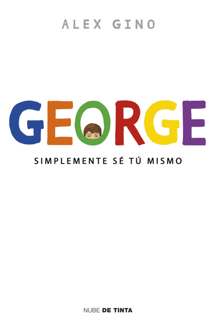 GEORGE. SIMPLEMENTE SÉ TU MISMO