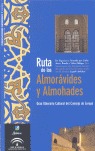 RUTA DE LOS ALMORÁVIDES Y ALMOHADES