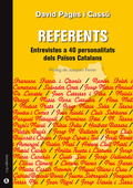 REFERENTS : ENTREVISTES A 40 PERSONALITATS DELS PAÏSOS CATALANS