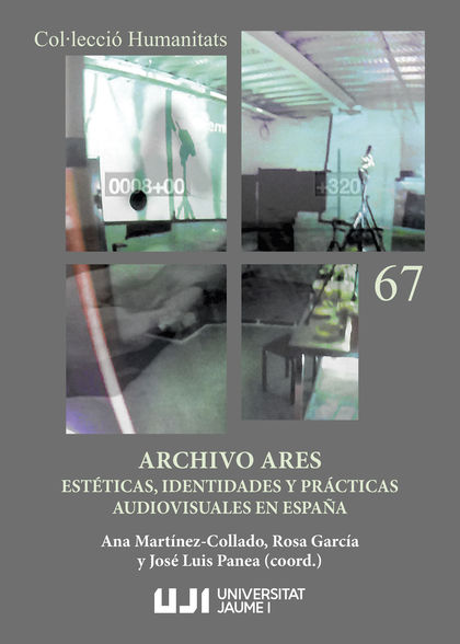 ARCHIVO ARES: ESTÉTICAS, IDENTIDADES Y PRÁCTICAS AUDIOVISUALES EN ESPAÑA