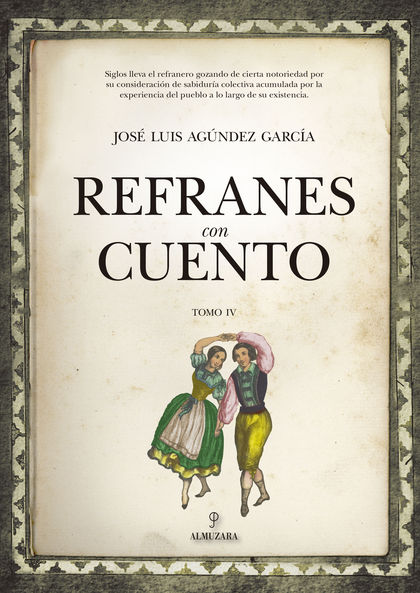 REFRANES CON CUENTO IV.