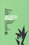 LAS PLANTAS MEDICINALES DE PERÚ : ETNOBOTÁNICA Y VIABILIDAD COMERCIAL