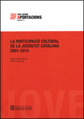PARTICIPACIÓ CULTURAL DE LA JOVENTUT 2001-2015/LA