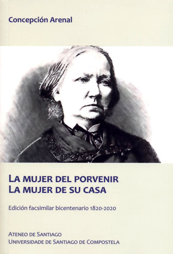 LA MUJER DEL PORVENIR. LA MUJER DE SU CASA. EDICIÓN FACSIMILAR BICENTENARIO 1820-2020
