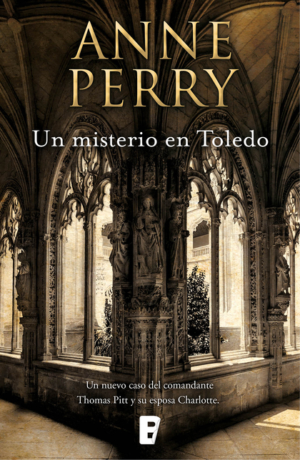 Un misterio en Toledo (Inspector Thomas Pitt 30)