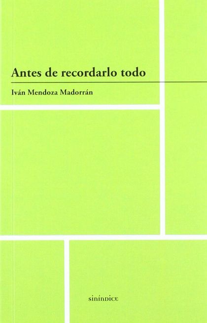ANTES DE RECORDARLO TODO