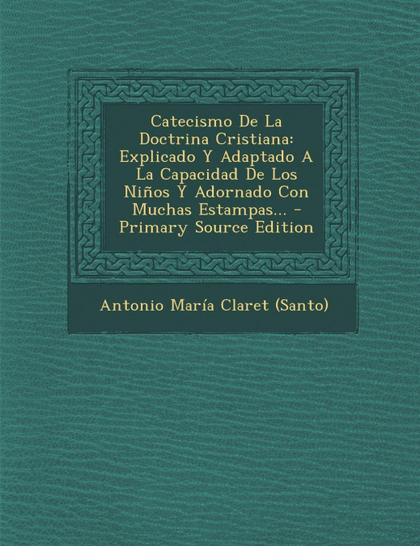 CATECISMO DE LA DOCTRINA CRISTIANA