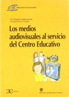 LOS MEDIOS AUDIOVISUALES AL SERVICIO DEL CENTRO EDUCATIVO