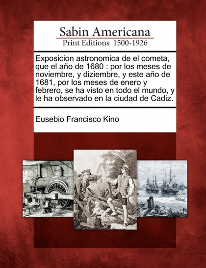EXPOSICION ASTRONOMICA DE EL COMETA, QUE EL AÑO DE 1680