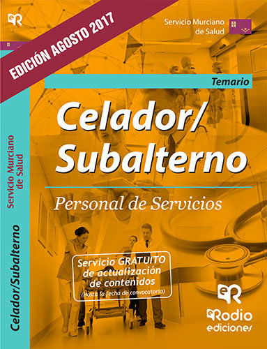 CELADOR/SUBALTERNO. PERSONAL DE SERVICIOS. SERVICIO MURCIANO DE SALUD. TEMARIO