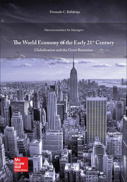 THE WORLD ECONOMY OF THE EARLY 21ST CENTURY: GLOBALIZATION AND THE REAT RECESSIO
