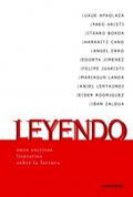 LEYENDO. 11 ESCRITOS LITERARIOS SOBRE EL LEER