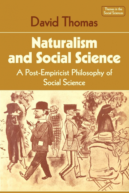 NATURALISM AND SOCIAL SCIENCE