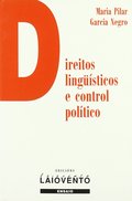 DIREITOS LINGÜÍSTICOS E CONTROL POLÍTICO.
