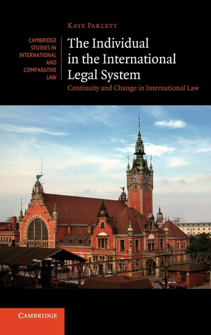 THE INDIVIDUAL IN THE INTERNATIONAL LEGAL SYSTEM