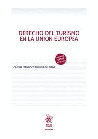 DERECHO DEL TURISMO EN LA UNIÓN EUROPEA.