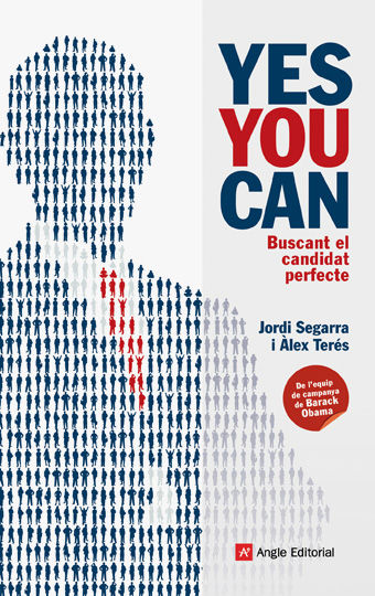 YES YOU CAN : BUSCANT EL CANDIDAT PERFECTE