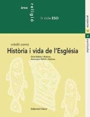 HISTÒRIA I VIDA DE L'ESGLÉSIA, RELIGIÓ CATÒLICA, ESO, 1 CICLE. CRÈDIT COMÚ 3