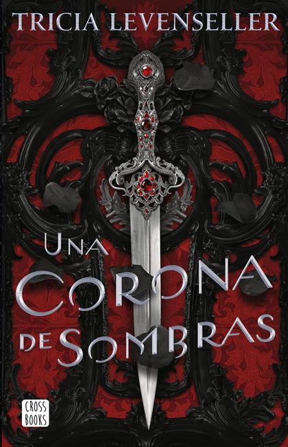 Una corona de sombras (Edición mexicana)