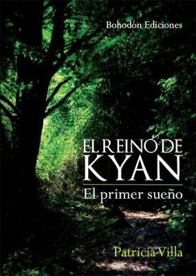 EL REINO DE KYAN. EL PRIMER SUEÑO