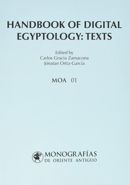 HANDBOOK OF DIGITAL EGYPTOLOGY: TEXTS.
