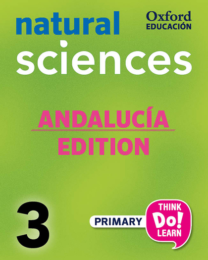 THINK DO LEARN NATURAL SCIENCES 3RD PRIMARY. CLASS BOOK PACK ANDALUCÍA