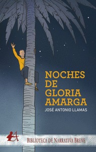 NOCHES DE GLORIA AMARGA
