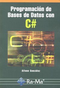 PROGRAMACION DE BASES DE DATOS CON C#