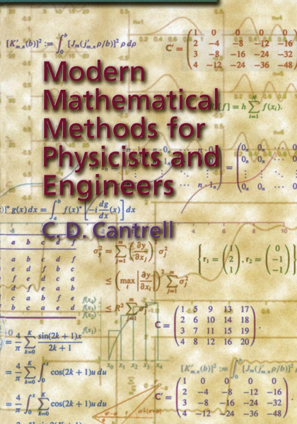 MODERN MATHEMATICAL METHODS FOR PHYSICISTS AND ENGINEERS