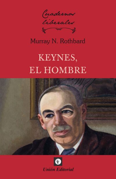 KEYNES, EL HOMBRE.