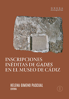 INSCRIPCIONES INÉDITAS DE GADES EN EL MUSEO DE CÁDIZ