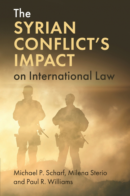 THE SYRIAN CONFLICTŽS IMPACT ON INTERNATIONAL LAW