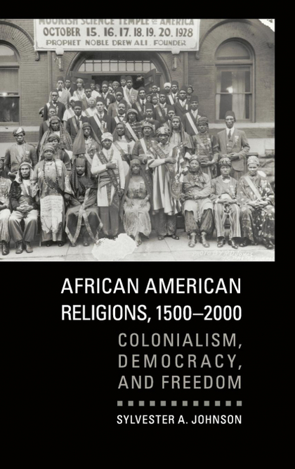 AFRICAN AMERICAN RELIGIONS, 1500-2000