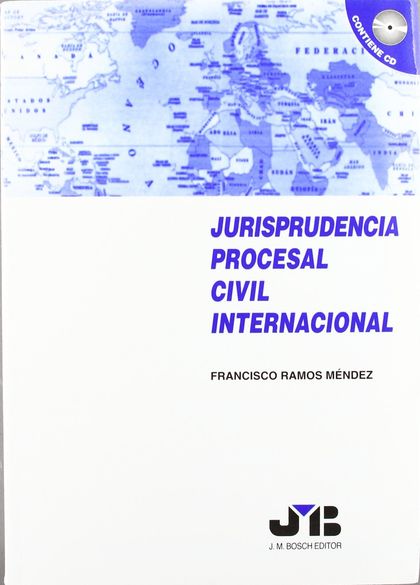 JURISPRUDENCIA PROCESAL CIVIL INTERNACIONAL