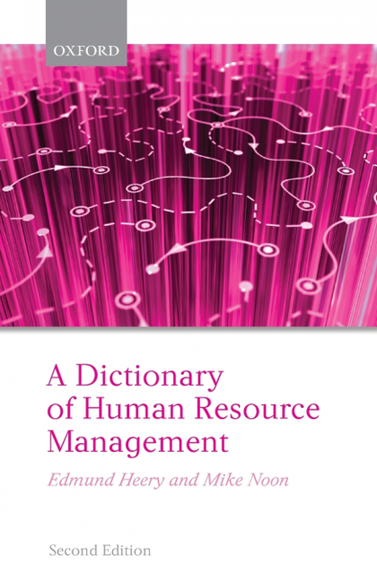A DICTIONARY OF HUMAN RESOURCE MANAGEMENT