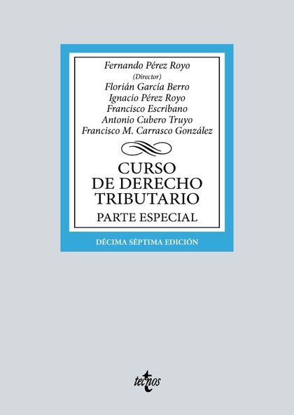 CURSO DE DERECHO TRIBUTARIO:PARTE ESPECIAL