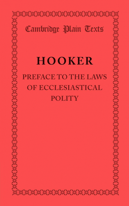 PREFACE TO THE LAWS OF ECCLESIASTICAL POLITY