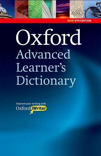 OXFORD ADVANCED LEARNER'S DICTIONARY: HARDBACK WITH CD-ROM (INCLUDES OXFORD IWRI