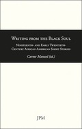 WRITING FROM THE BLACK SOUL